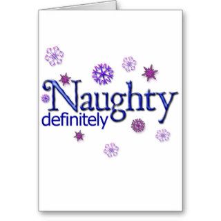 Naughty Definitely Christmas Greeting Card