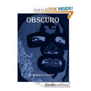 Obscuro eBook Demian D. Parry Kindle Store