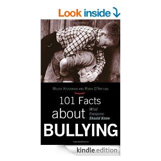101 Facts about Bullying What Everyone Should Know eBook Meline Kevorkian Kindle Store