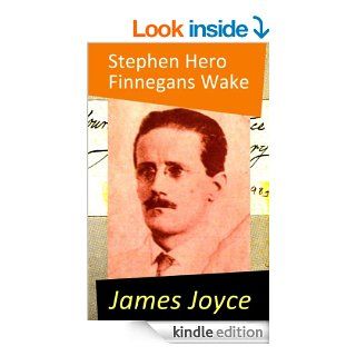 Stephen Hero (The precursor of A Portrait of the Artist as a Young Man) eBook James Joyce Kindle Store