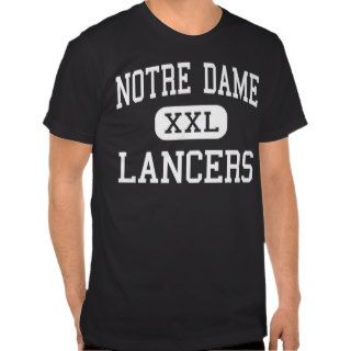 Notre Dame   Lancers   Catholic   Fairfield T Shirts