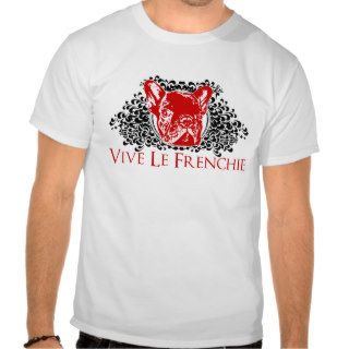 Anise   Vive Le Frenchie T shirt