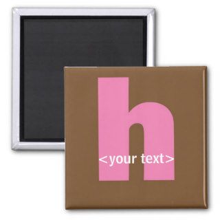 Pink and Brown Monogram   Letter H Fridge Magnet