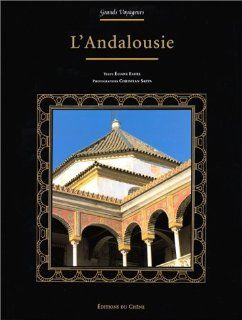 L'Andalousie Christian Sappa, Eliane Faure 9782842771065 Books