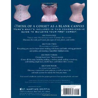 The Basics of Corset Building A Handbook for Beginners Linda Sparks 9780312535735 Books