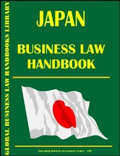 Japan Business Law Handbook Ibp Usa 9780739719824 Books