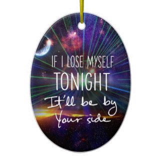 if i lose myself tonight lyrics christmas ornaments