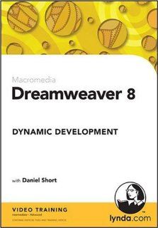 Dreamweaver 8 Dynamic Development Daniel Short 9781596711631 Books