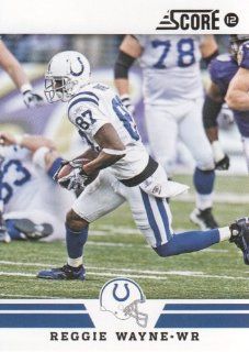 2012 Panini Score Football #299 Reggie Wayne Indianapolis Colts NFL Trading Card Sports Collectibles