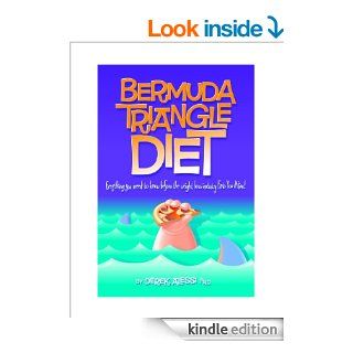 The Bermuda Triangle Diet eBook Derek Alessi, Lee Lewis, Chef Binks, Russell Benfanti Kindle Store