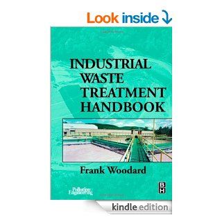 Industrial Waste Treatment Handbook eBook Frank Woodard Kindle Store