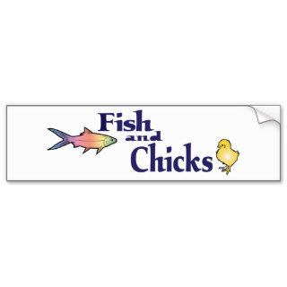 Fish and Chicks ~ Word Play Bumper Sticker