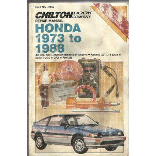 Honda 1973 88 (Part No. 6980) The Chilton Editors 9780801978401 Books