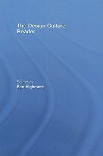 The Design Culture Reader (9780415403559) Ben Highmore Books