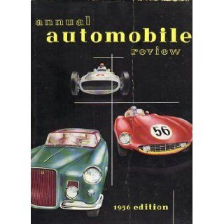 Annual Automobile Review No. 3 1955 1956 (aka 1956 Edition) Ami Guichard. Editor Books