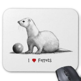 I Love (Heart) Ferrets Pencil Drawing Mousepad