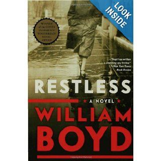 Restless A Novel William Boyd 9781596912373 Books