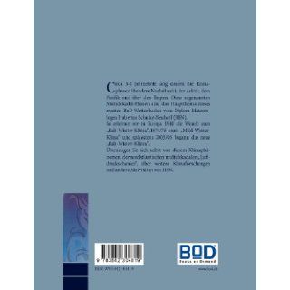 Klimawandel alle 30 bis 40 Jahre (German Edition) Hubertus Schulze Neuhoff 9783842304819 Books