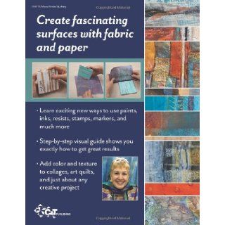 Mixed Media Master Class with Sherrill Kahn 50+ Surface Design Techniques for Fabric & Paper Sherrill Kahn 9781607054238 Books