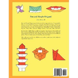 Fun and Simple Origami 101 Easy to Fold Projects John Montroll 9781478189831 Books