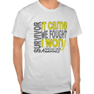 Testicular Cancer Survivor It Came We Fought I Won T Shirt