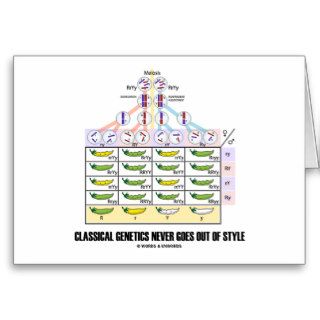 Classical Genetics Never Goes Out Of Style Greeting Card