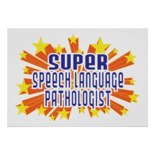 Super Speech Language Pathologist Posters