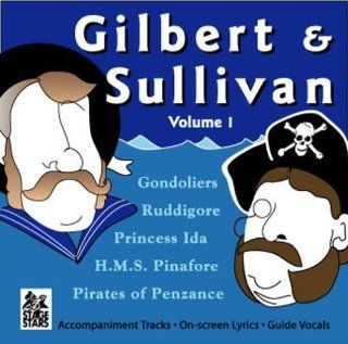 Stage Stars Gilbert & Sullivan Vol. 1 (Karaoke CDG) Music