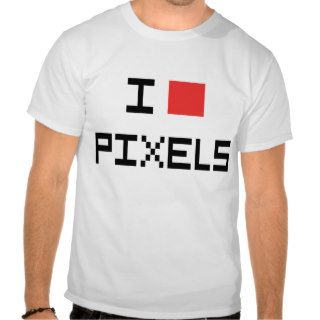 I Heart Pixels T shirt