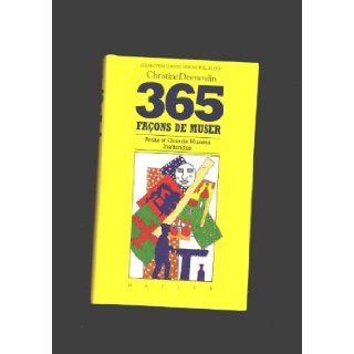 365 faons de muser Desmoulins Christine 9782218018138 Books
