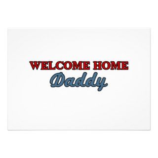 Welcome Home Daddy Personalized Invite