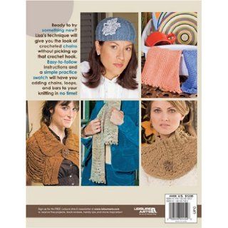 I Can't Believe I'm Chain Knitting (Leisure Arts #4454) Hook & Needle Designs 9781601407092 Books