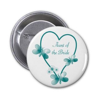 Aunt Of The Bride Pinback Buttons