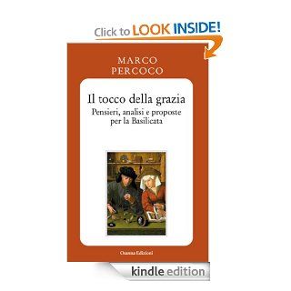 Il tocco della grazia (Italian Edition) eBook Percoco Marco Kindle Store