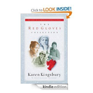 The Red Gloves Collection eBook Karen Kingsbury Kindle Store