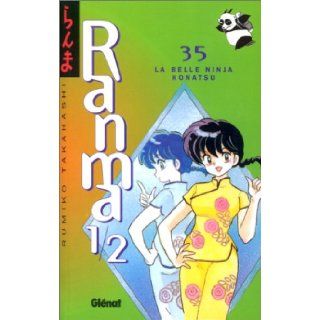 Ranma 1/2, tome 35  La Belle Ninja Konatsu Rumiko Takahashi 9782723436359 Books