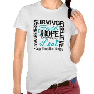 Cervical Cancer Survivors Motto T Shirts