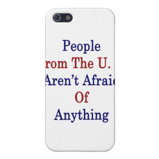 People The US Aren't Afraid Of Anything iPhone 5 Covers