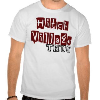 Hitch Village Thug Tees