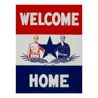 Welcome Home ~ Vintage World War 1 (1918). Posters