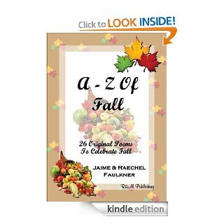 A Z Of Fall eBook Raechel Faulkner, Jaime Faulkner Kindle Store