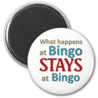 What happens at Bingo Fridge Magnets