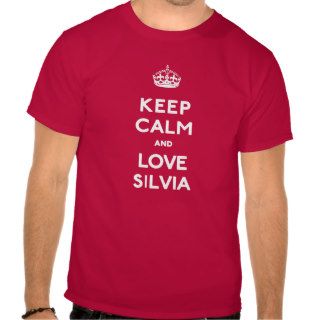 Keep Calm and Love Silvia Vintage Shirt