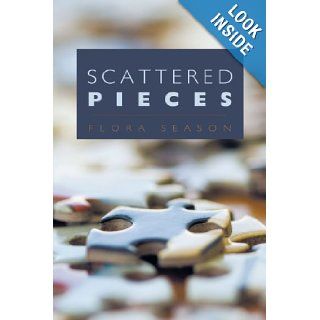 Scattered Pieces Flora Season 9781426920738 Books