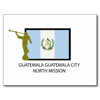 GUATEMALA GUATEMALA CITY NORTH MISSION LDS CTR POST CARD