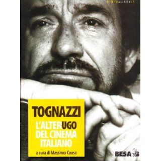Tognazzi, l'alter   Ugo del cinema italiano (Verba mundi) 9788849700787 Books