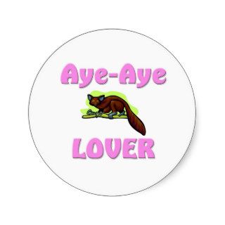 Aye Aye Lover Round Sticker