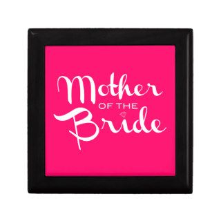 Mother of Bride White on Hot Pink Keepsake Boxes