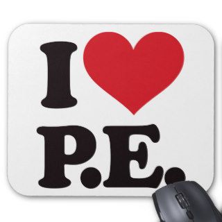 I Love Physical Education Mouse Mats