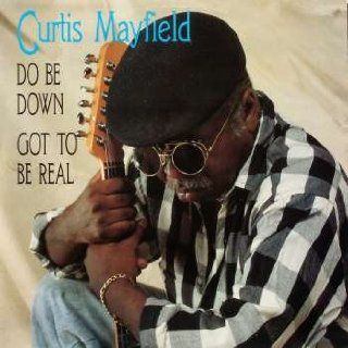 Curtis Mayfield / Do Be Down Music
